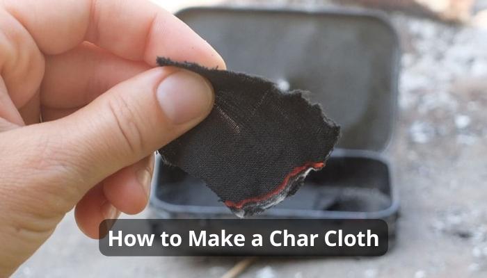 How to Make a Char Cloth